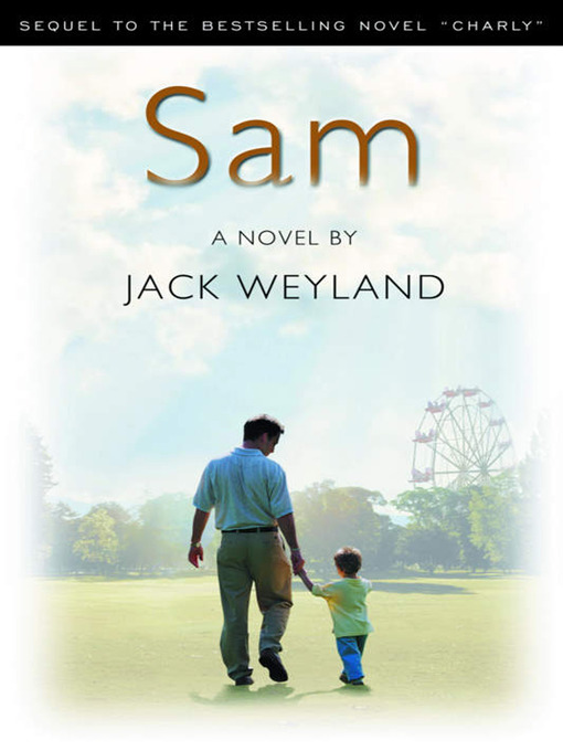 Title details for Sam by Jack Weyland - Available